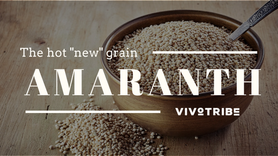 The hot “new” grain: Amaranth!